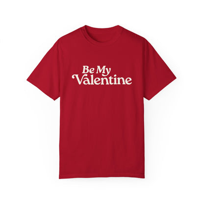 Be My Valentine Red T-Shirt