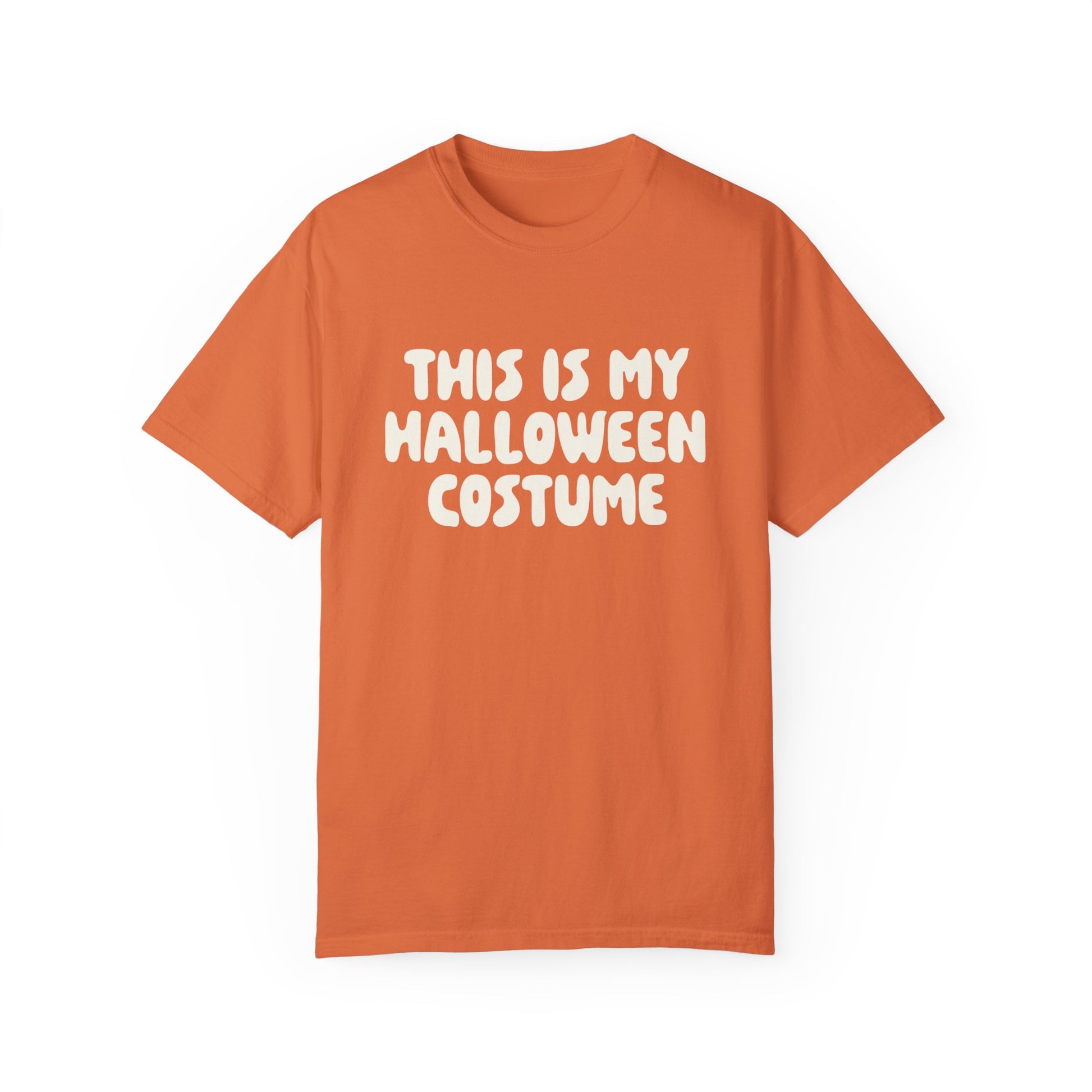 This is my Halloween Costume orange and white Comfort Colors t-shirt